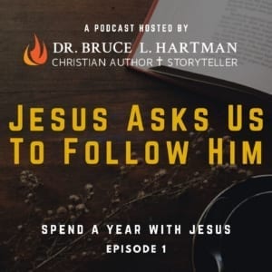 Jesus asks us to follow him