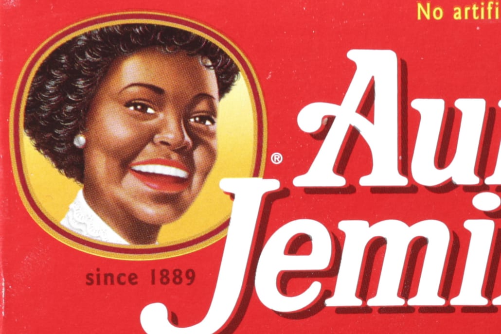 Does it Help to Cancel and Erase Aunt Jemima. 
