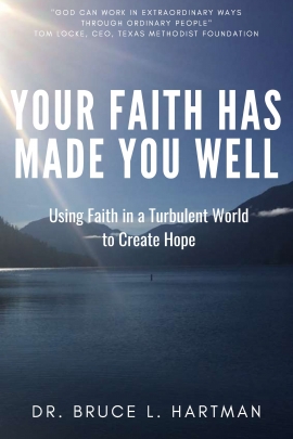 Your Faith Has Made You Well